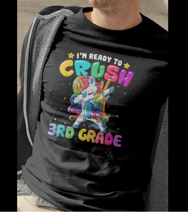 I'm Ready To Crush 3rd Grade Dabbing Unicorn T-Shirt