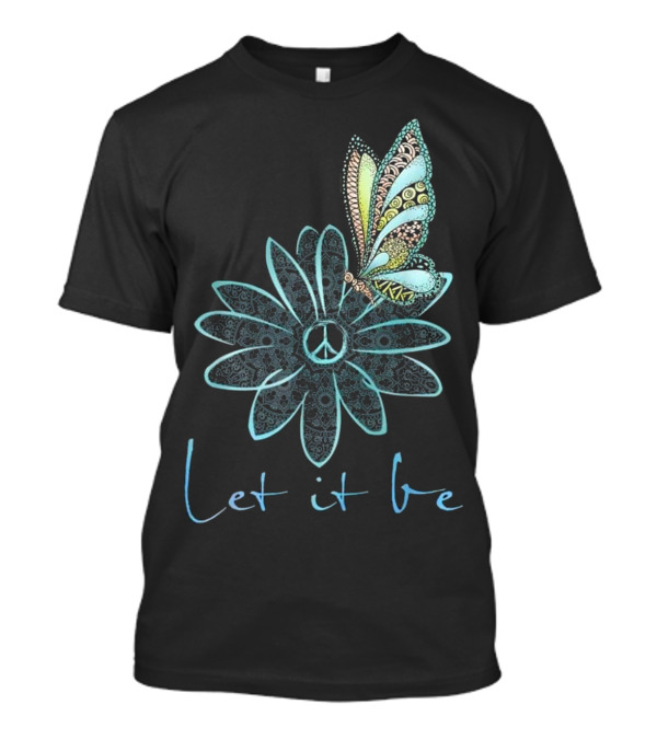 Let It Be Flower Peace Sign Butterfly Mandala T-Shirt