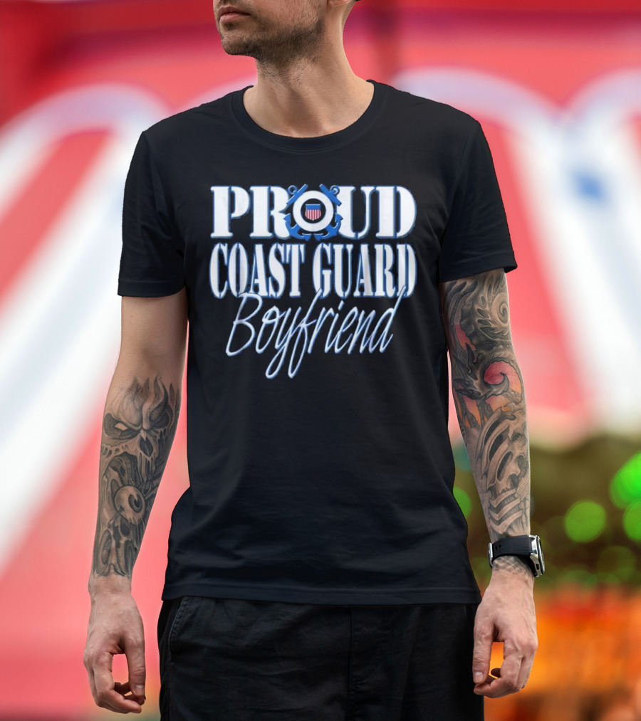 Proud Coast Guard Boyfriend US Military T-Shirt