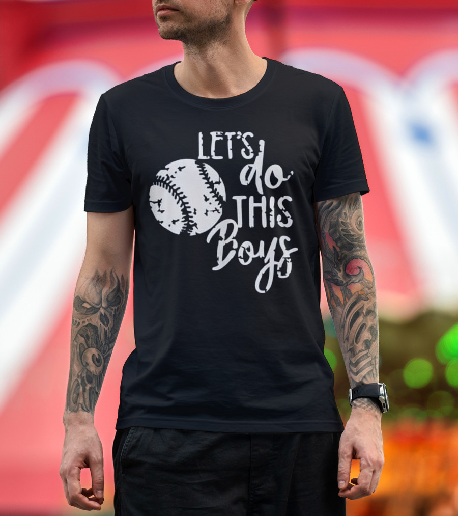 Let's Do This Boys Baseball Mom Base T-Shirt