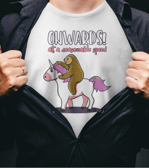 ONWARDS Funny Sloth And Unicorn At A Reasonable Speed T-Shirt