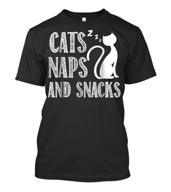 CATS NAPS AND SNACKS With Cat Silhouette And Zzz Symbols T-Shirt