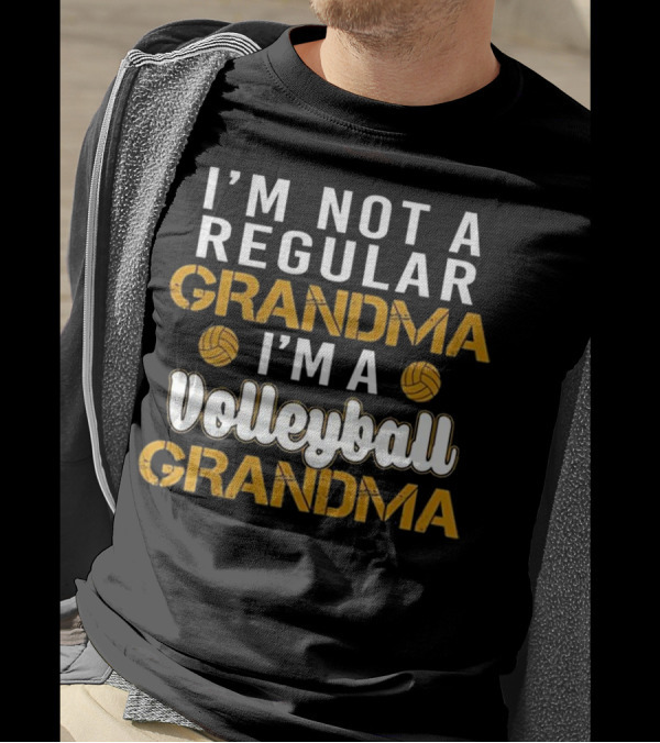 I'm Not A Regular Grandma I'm A Volleyball Grandma T-Shirt