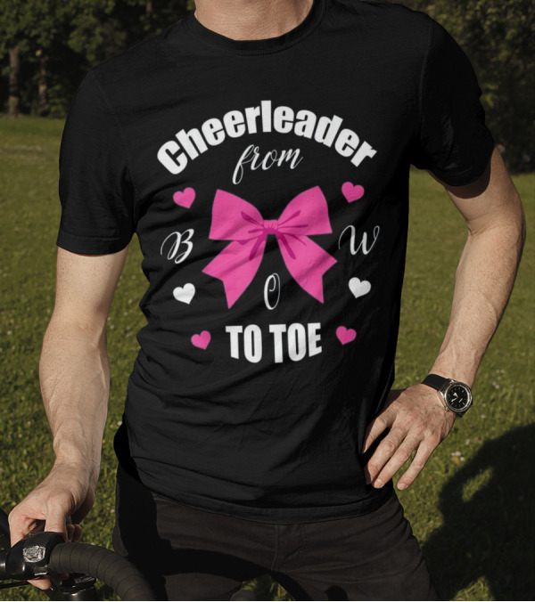 Cheerleader From Bow To Toe With Pink Bow T-Shirt