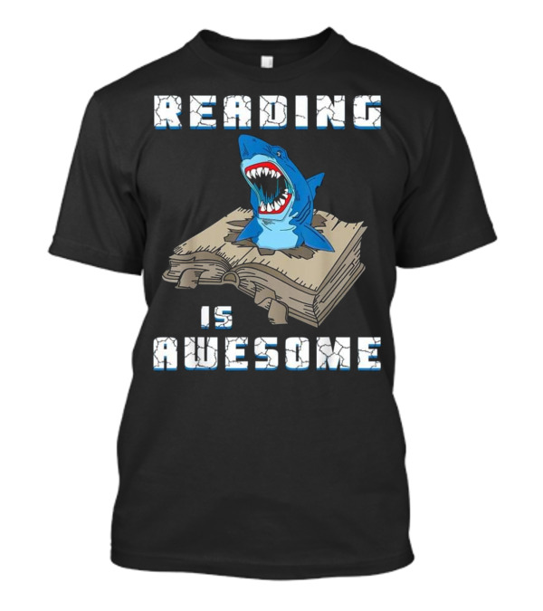 Reading Is Awesome Shark On Book T-Shirt