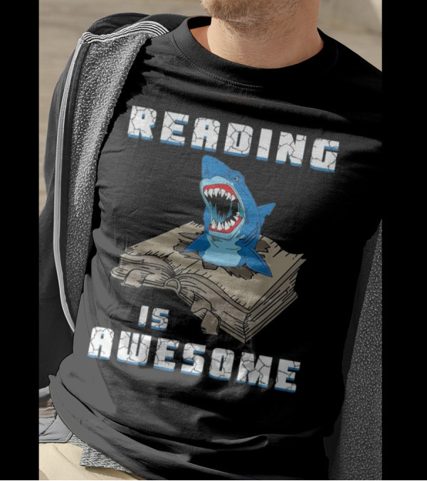 Reading Is Awesome Shark On Book T-Shirt