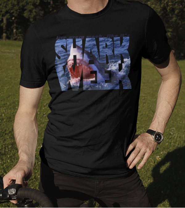 Live Every Week Like It's Shark Week Shark T-Shirt