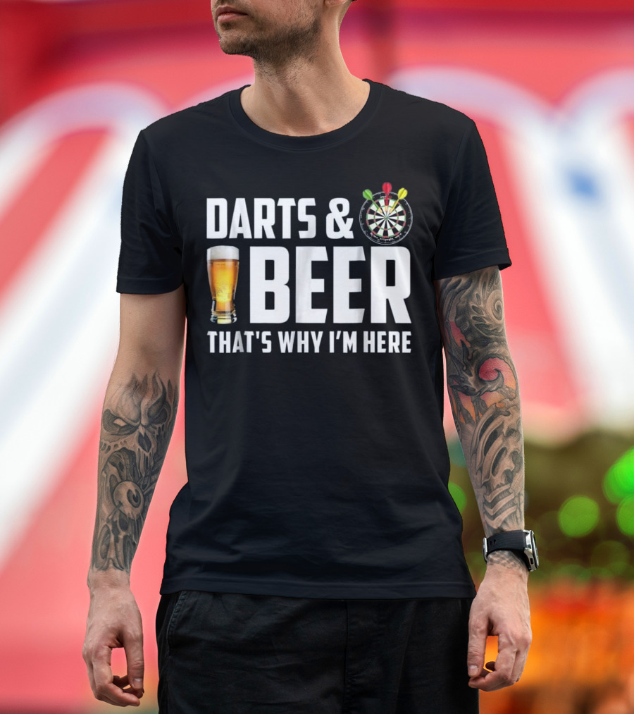Darts Beer That's Why I'm Here Dartboard Glass T-Shirt