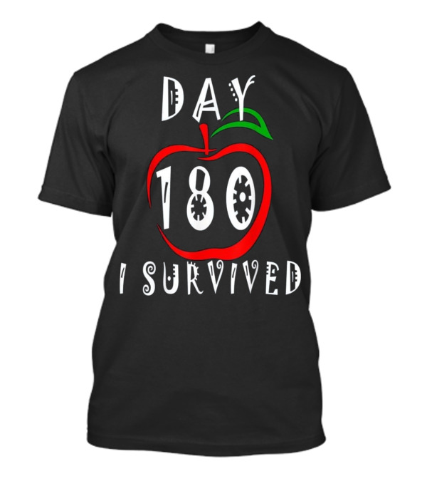 Day 180 I Survived Apple School T-Shirt