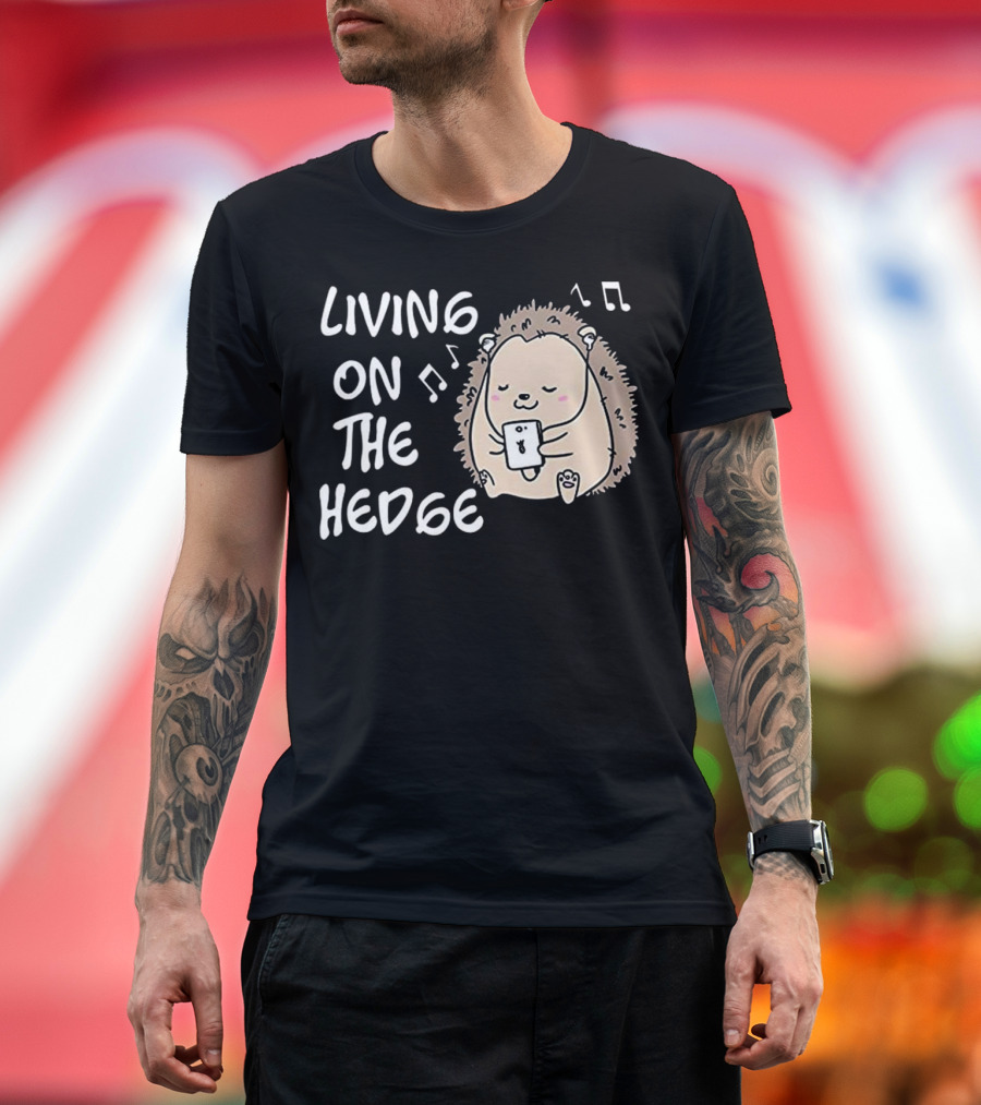 Living On The Hedge Cute Hedgehog Listening to Music T-Shirt