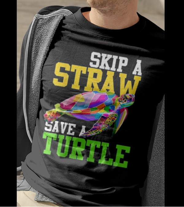 Skip A Straw Save A Turtle Colorful Geometric Turtle T-Shirt