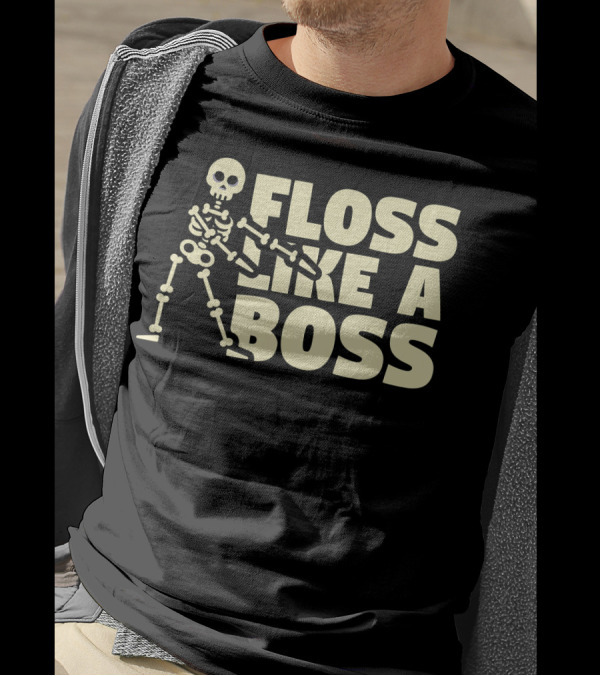 Skeleton Floss Like A Boss Dance Funny Design Hall T-Shirt