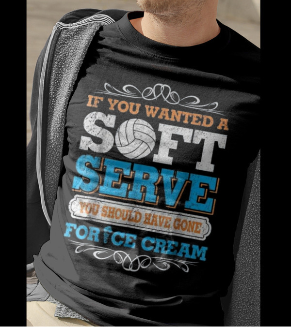 If You Wanted A Soft Serve Volleyball Ice Cream Joke Girls T-Shirt