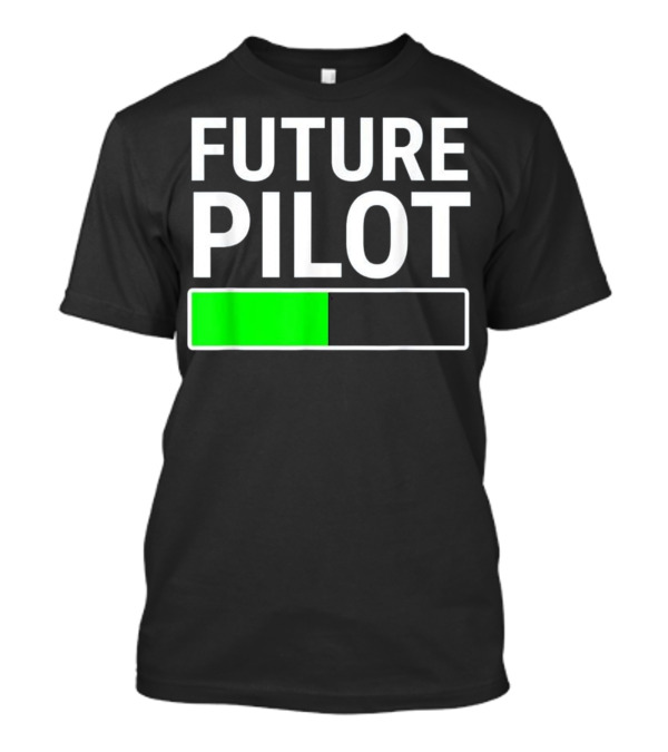 Future Pilot Loading Bar Flight Sc T-Shirt