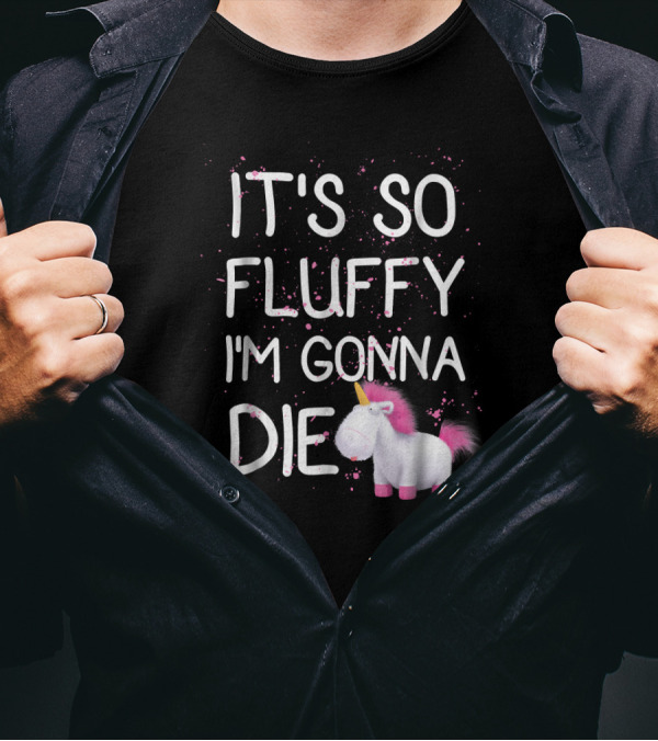 Despicable Me Minions It's So Fluffy I'm Gonna Die Unicorn T-Shirt