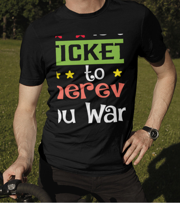 Ticket To Wherever You Want With Reading Book T-Shirt