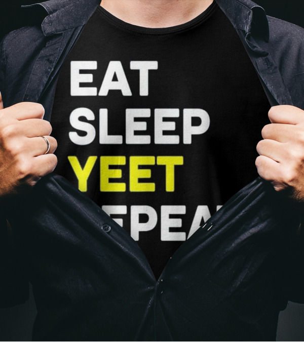 Eat Sleep Yeet Repeat Funny Cool Gaming Meme T-Shirt