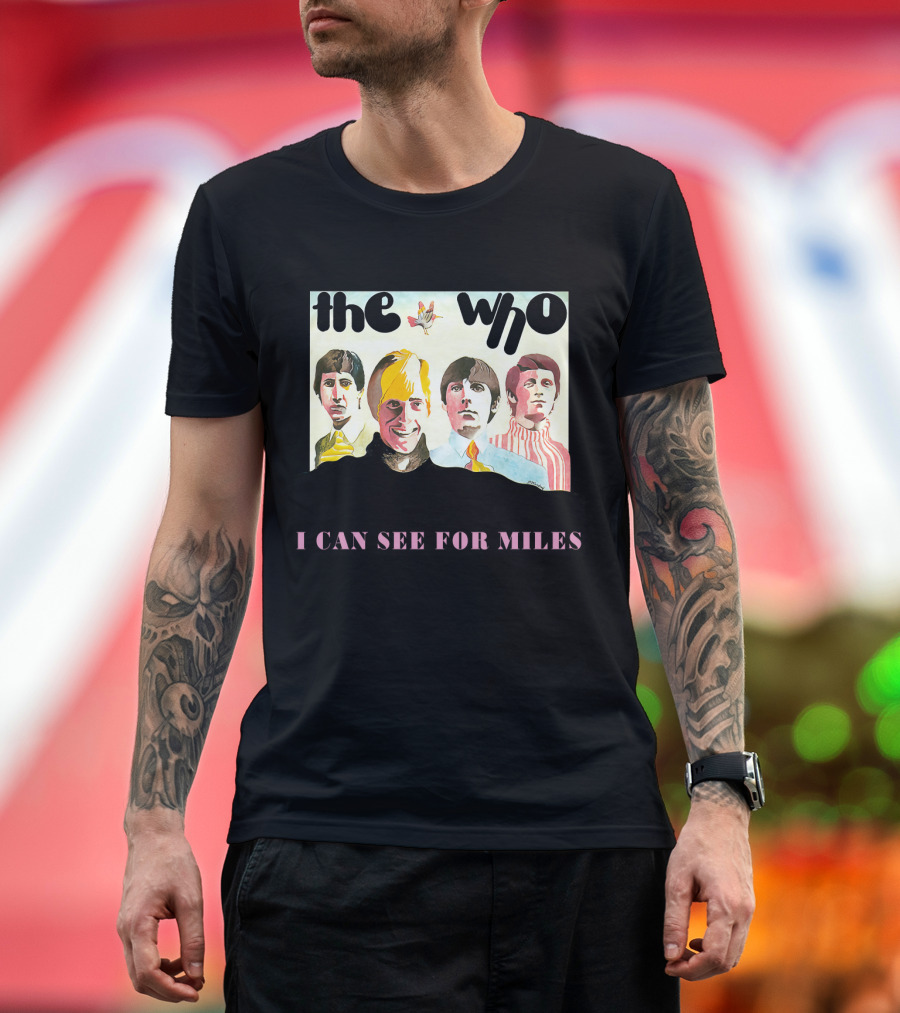 The Who I Can See For Miles T-Shirt