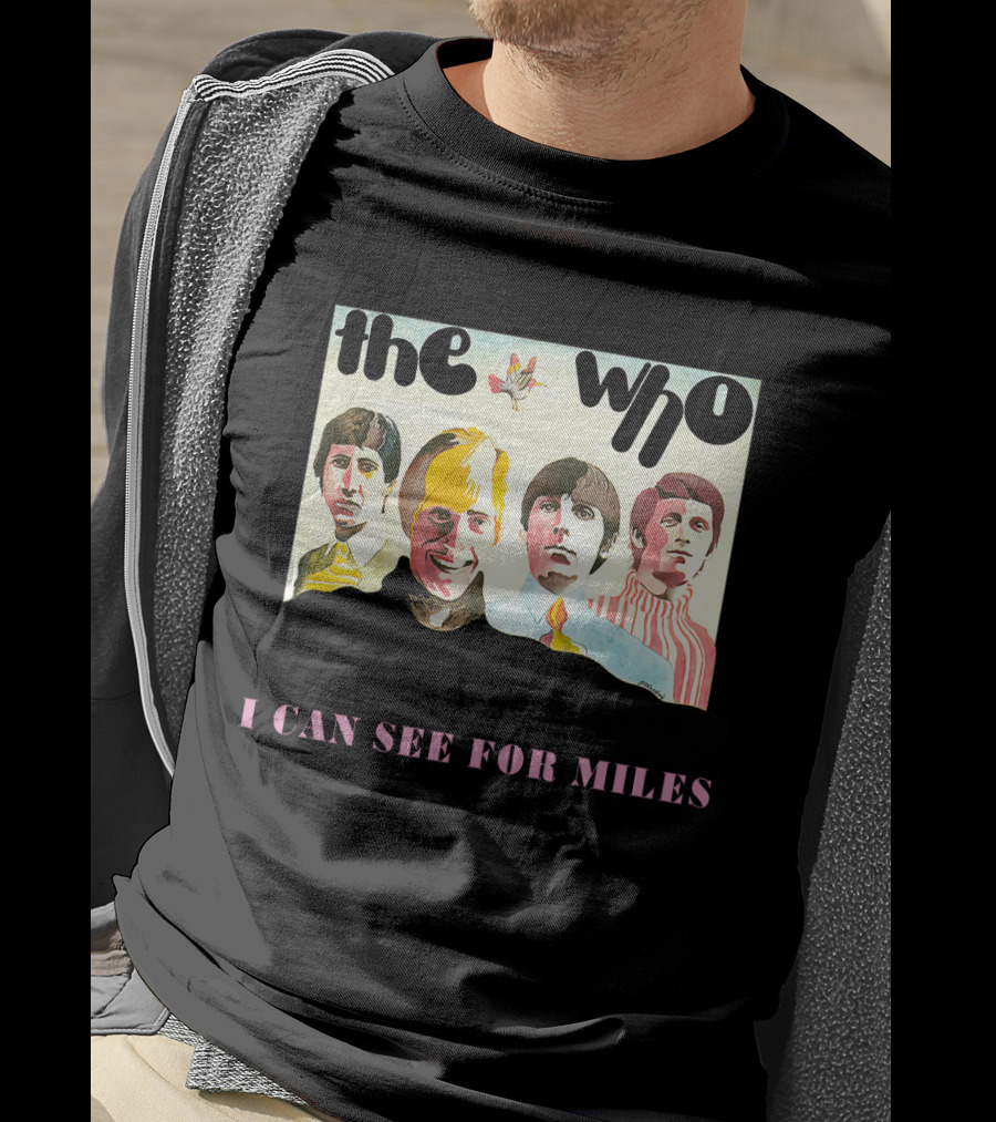 The Who I Can See For Miles T-Shirt