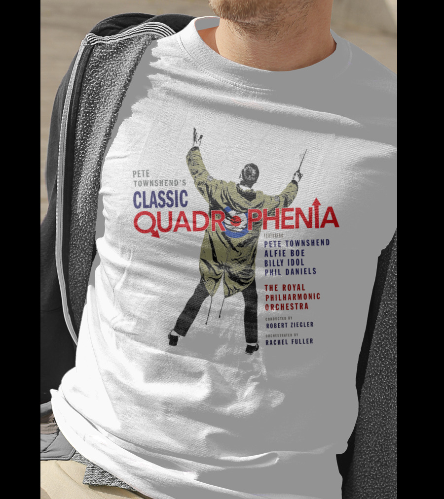 Pete Townshend's Classic Quadrophenia The Royal Philharmonic Orchestra Alfie Boe Billy Idol Phil Daniels T-Shirt