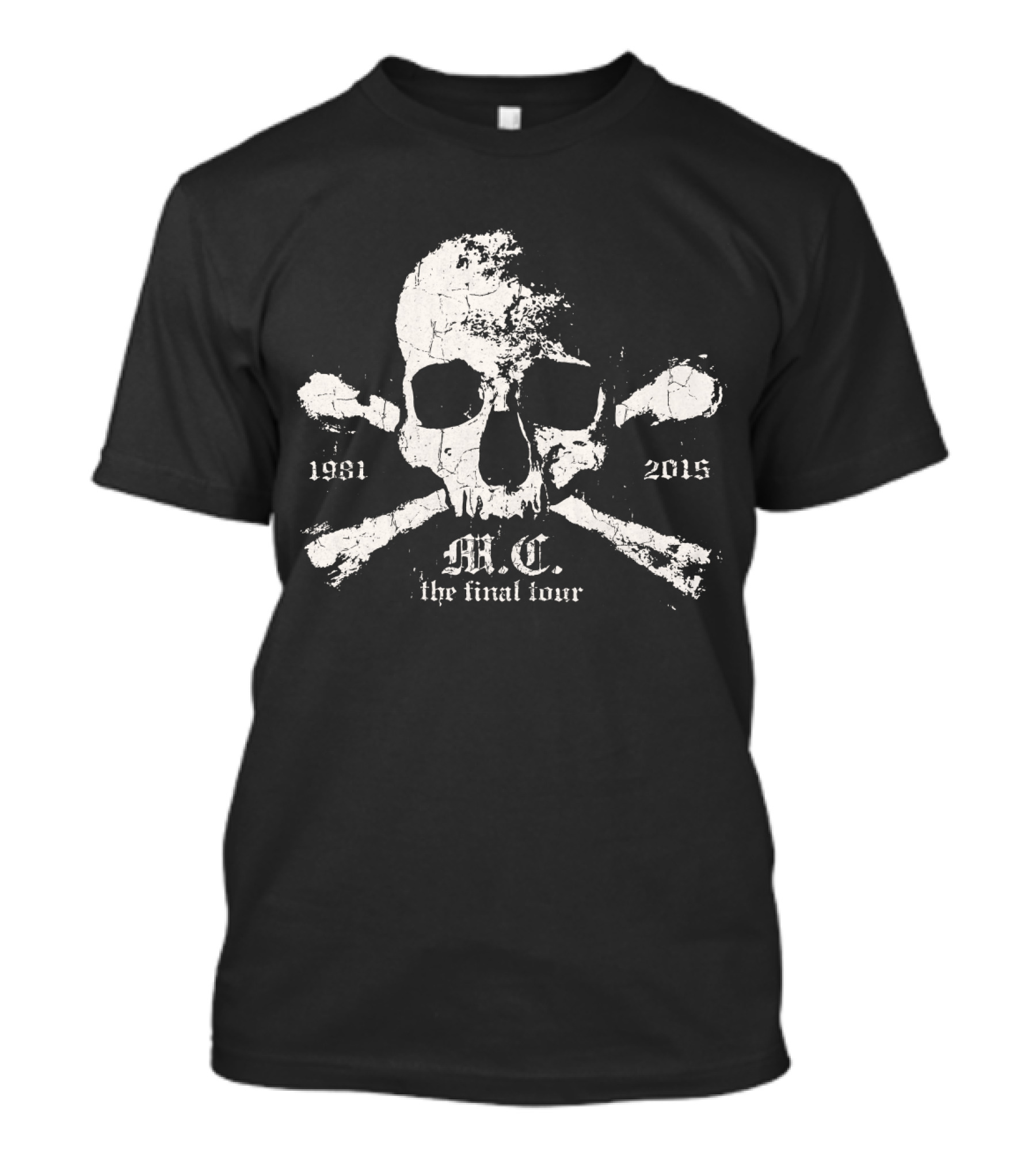M.c. 1981 2015 The Final Tour Skull And Crossbones T-Shirt