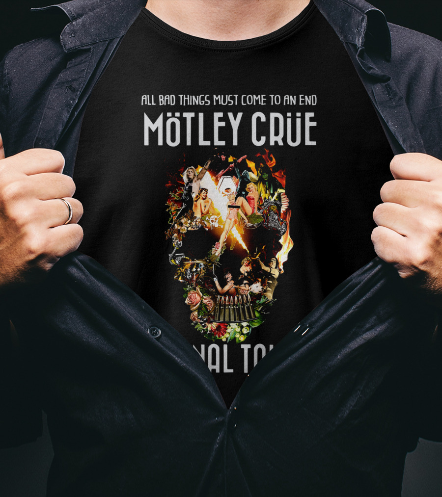 Mötley Crüe All Bad Things Must Come To An End The Final Tour T-Shirt