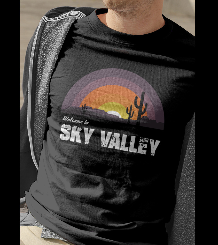 Welcome To Sky Valley Desert Sunset Scene T-Shirt
