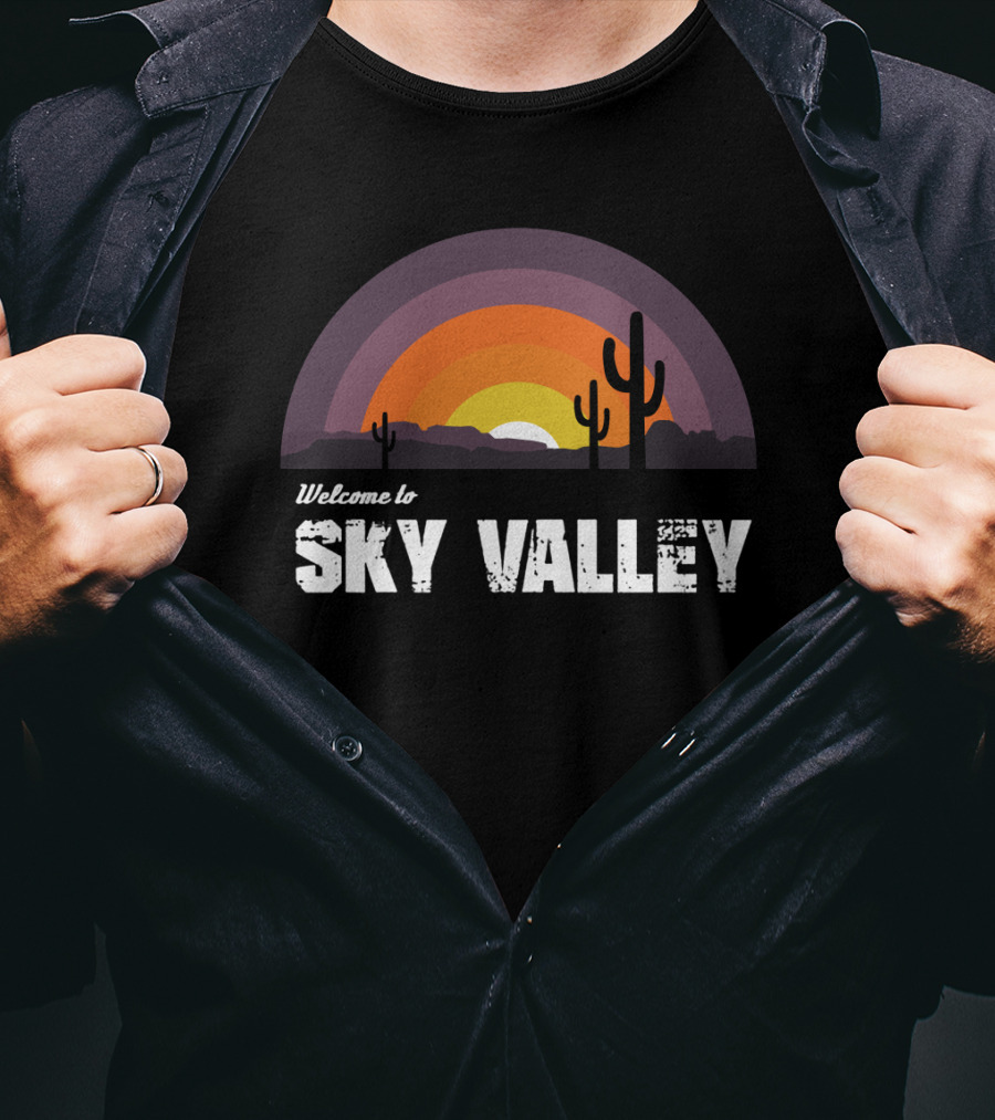 Welcome To Sky Valley Desert Sunset Scene T-Shirt