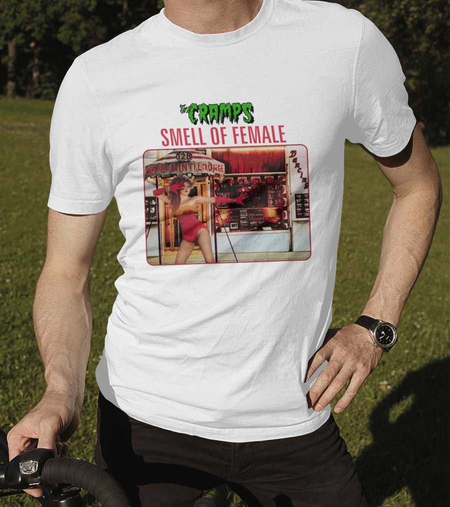 The Cramps Smell Of Female Peppermint Lounge Dancers 128 T-Shirt