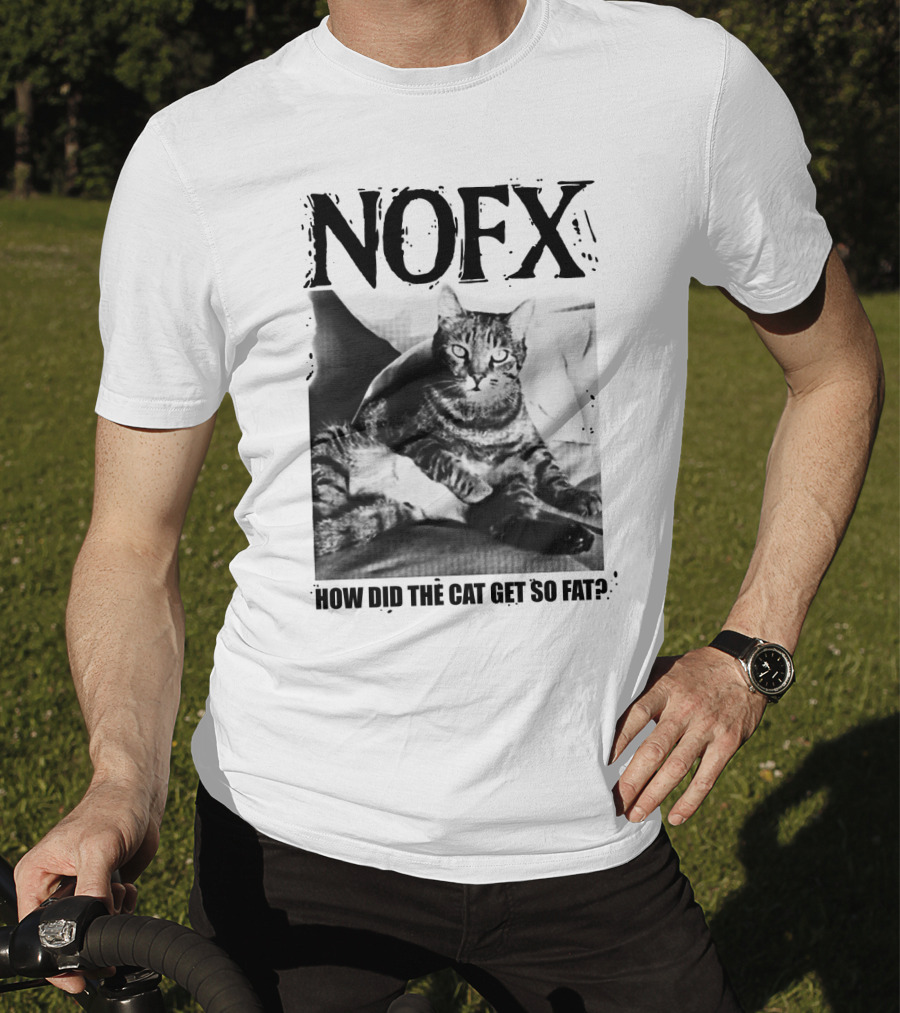 Nofx How Did The Cat Get So Fat T-Shirt
