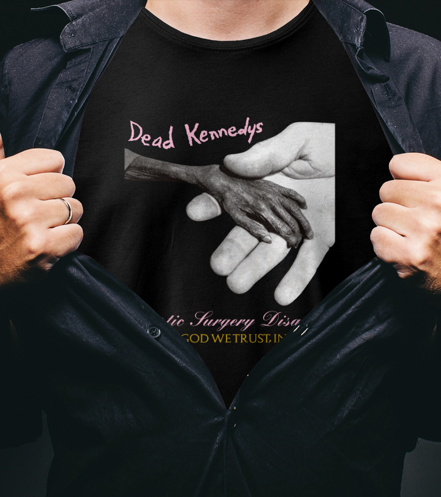 Dead Kennedys Plastic Surgery Disasters In God We Trust Inc T-Shirt