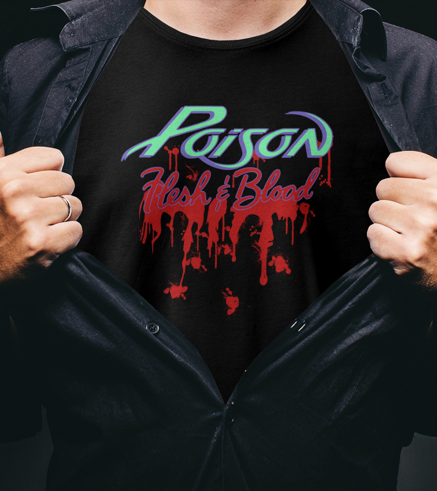 Poison Flesh & Blood T-Shirt