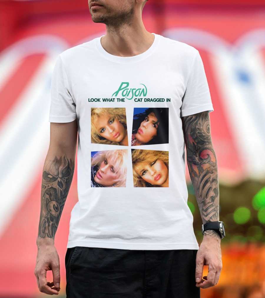 Poison Look What The Cat Dragged In T-Shirt