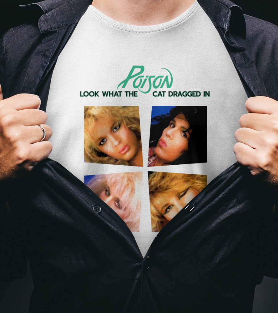 Poison Look What The Cat Dragged In T-Shirt