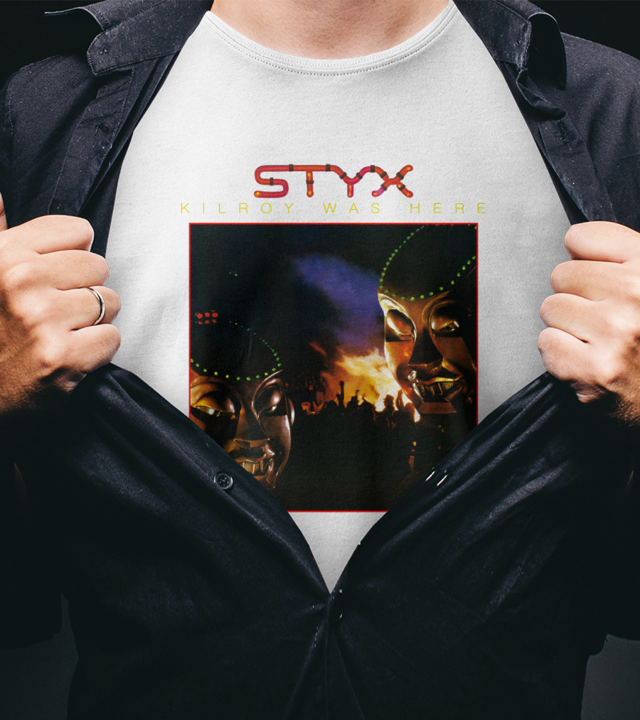 Styx Kilroy Was Here T-Shirt