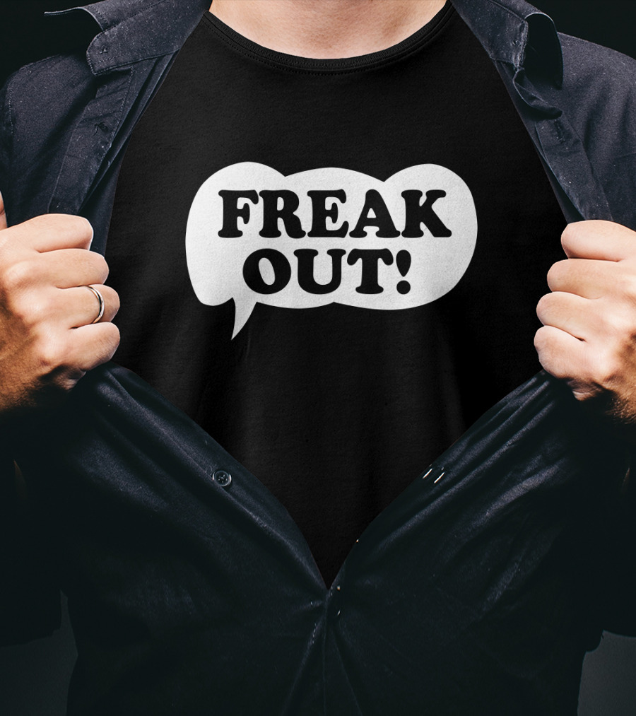 Freak Out! Speech Bubble Black Background Fzp T-Shirt