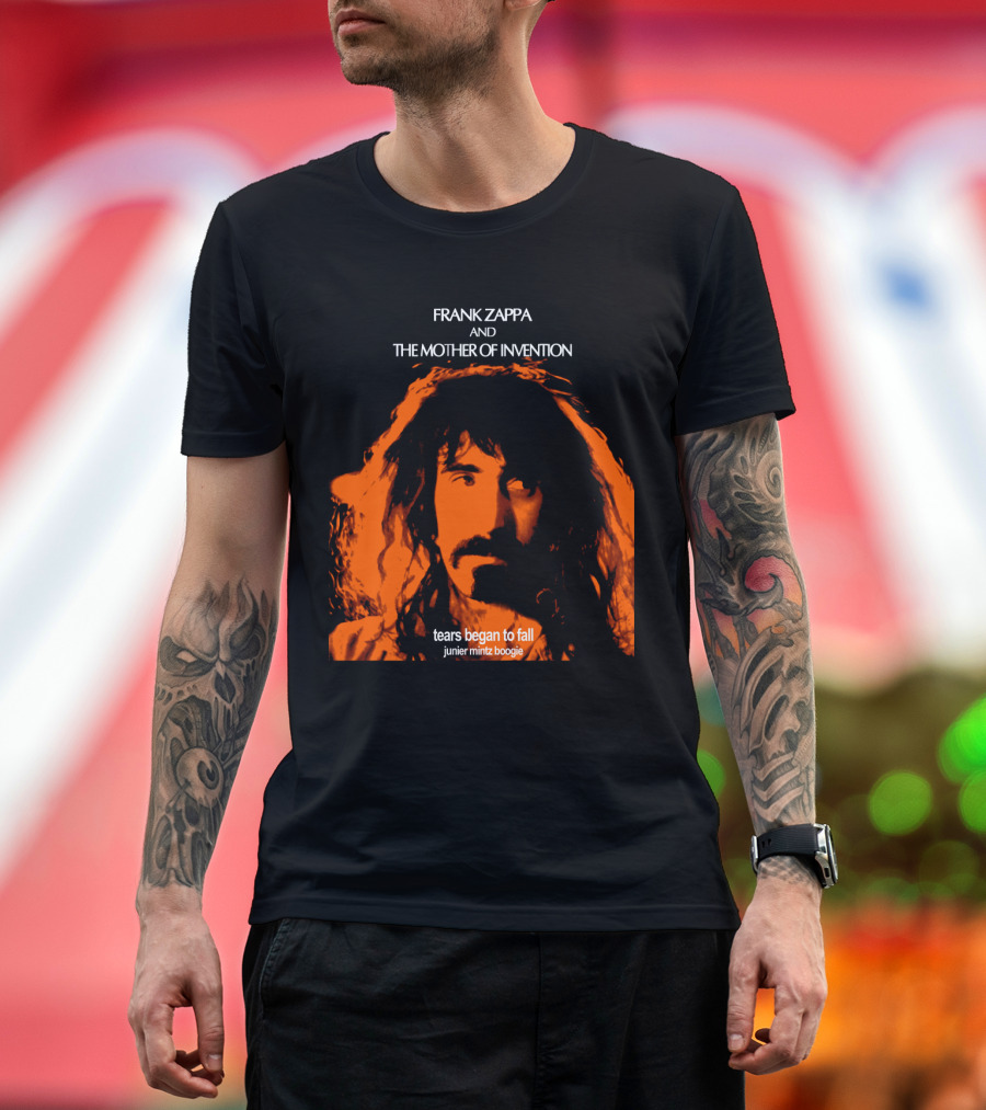 Frank Zappa And The Mother Of Invention Tears Began To Fall Junier Mintz Boogie T-Shirt