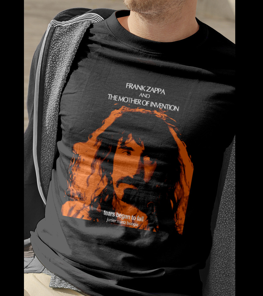Frank Zappa And The Mother Of Invention Tears Began To Fall Junier Mintz Boogie T-Shirt