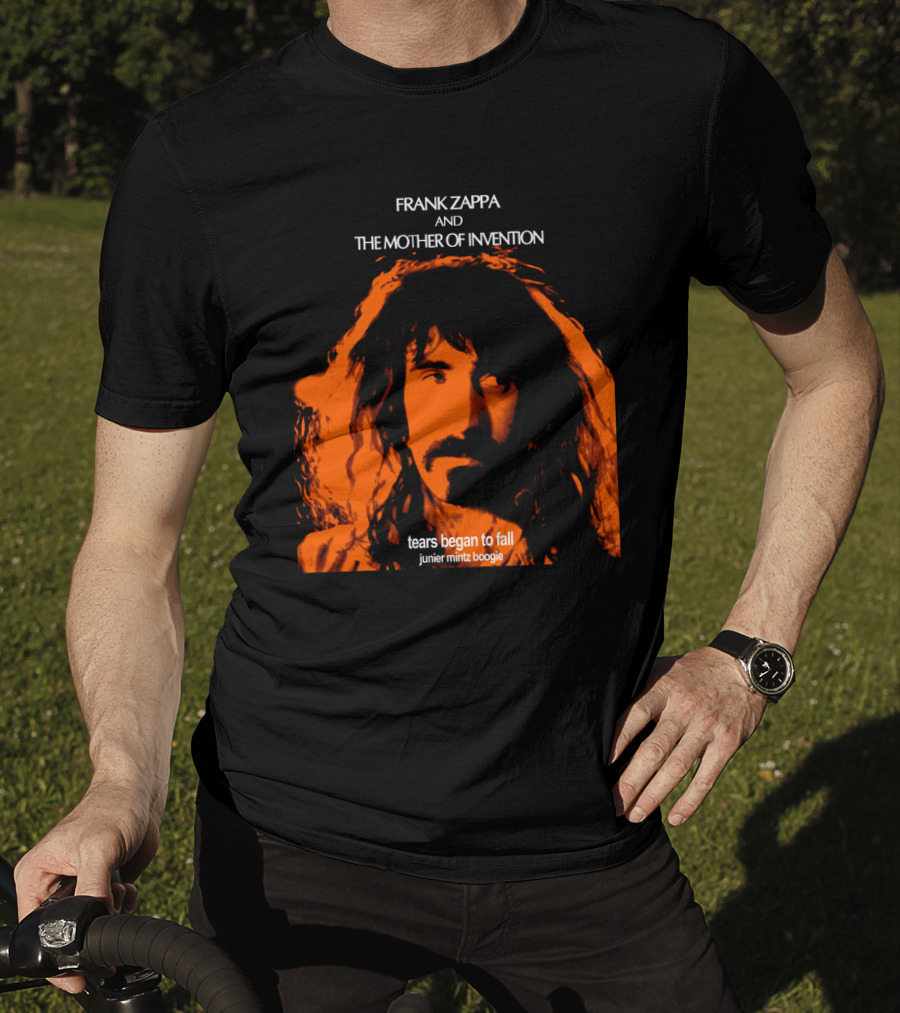 Frank Zappa And The Mother Of Invention Tears Began To Fall Junier Mintz Boogie T-Shirt