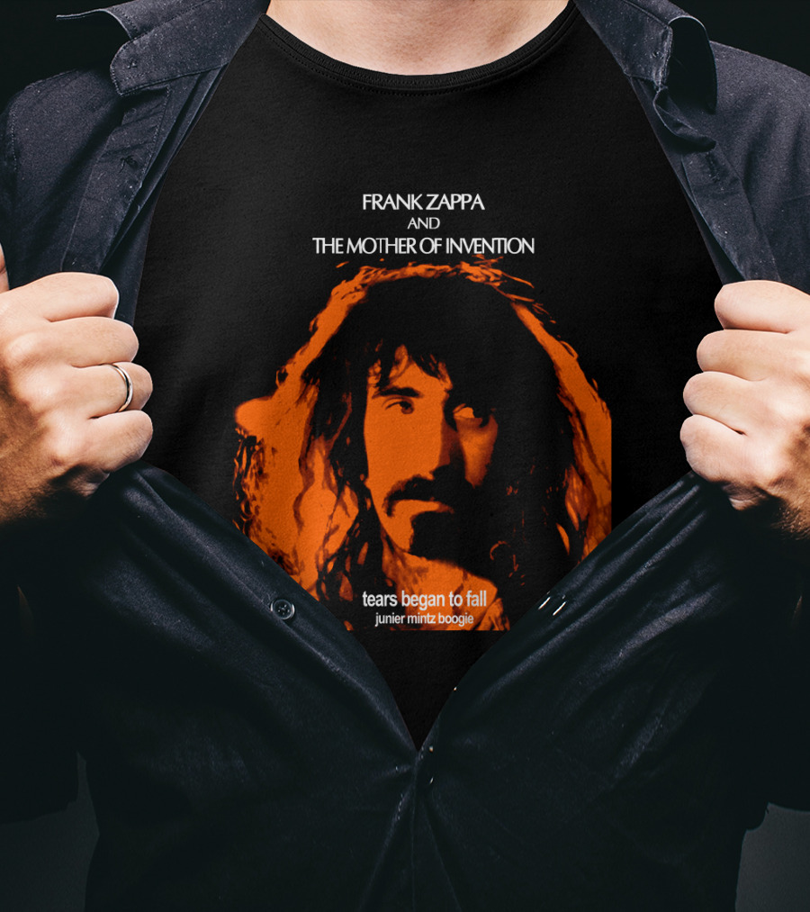 Frank Zappa And The Mother Of Invention Tears Began To Fall Junier Mintz Boogie T-Shirt