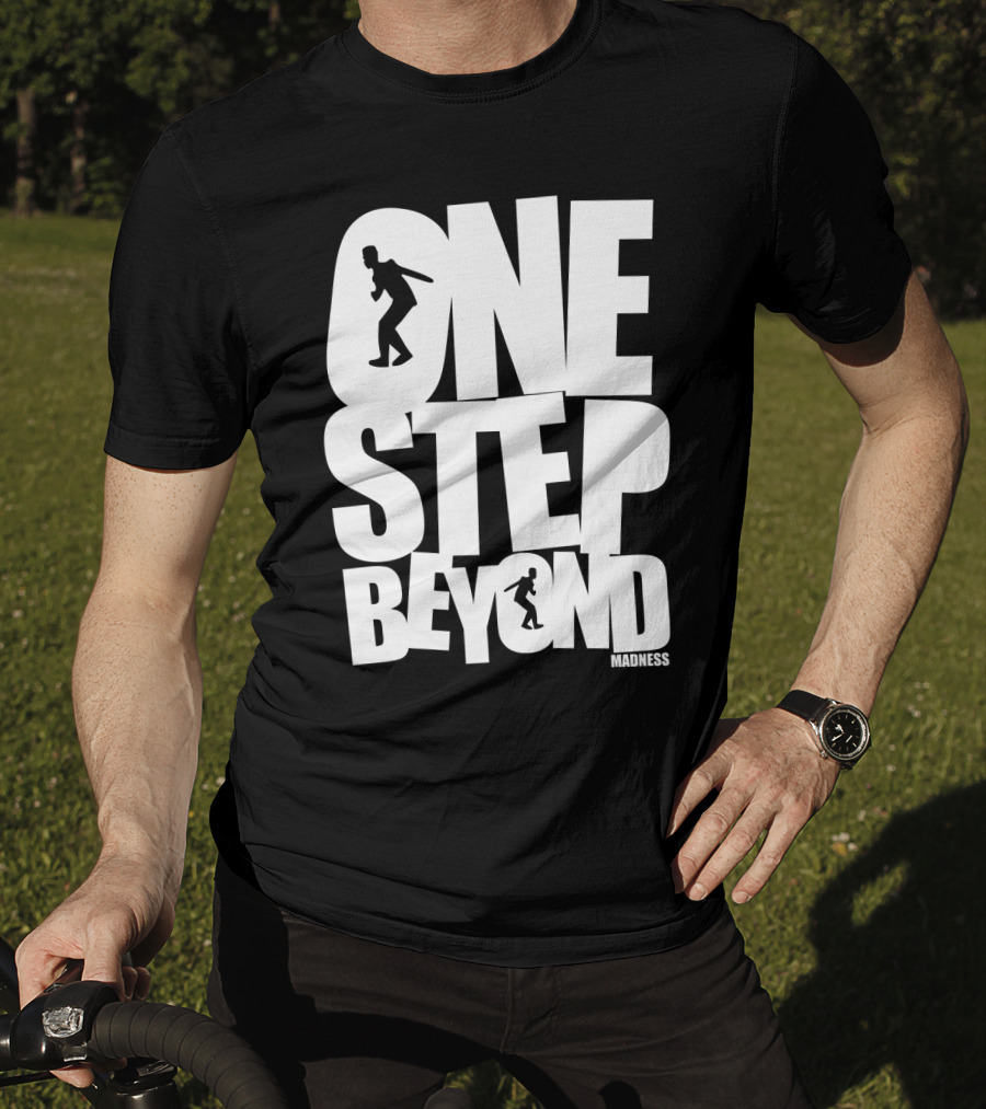 One Step Beyond Madness T-Shirt