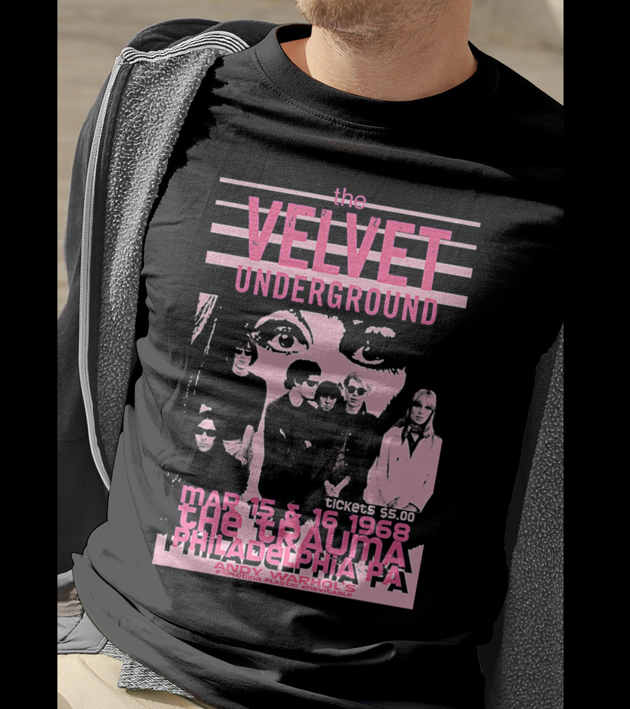The Velvet Underground The Trauma Philadelphia Pa March 15 16 1968 Andy Warhol's Exploding Plastic Inevitable T-Shirt