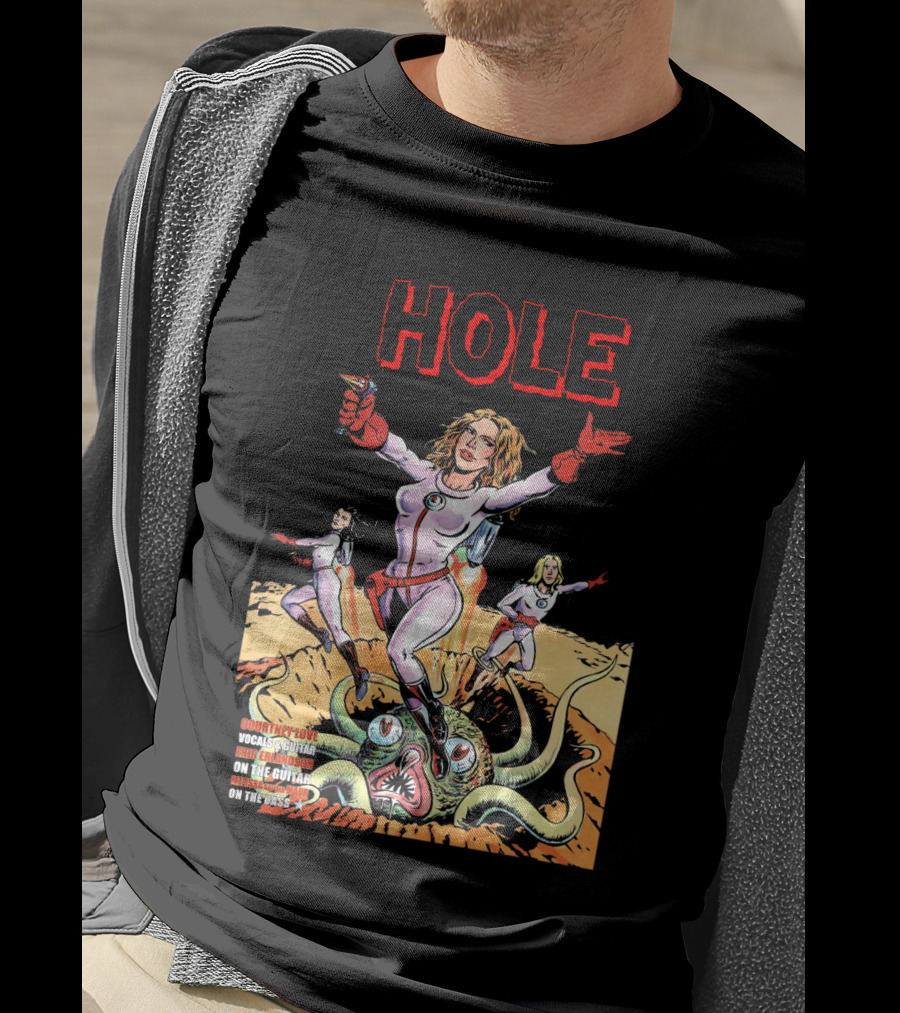 HOLE Courtney Love Vocal Sensation On The Guitar On The Bass T-Shirt