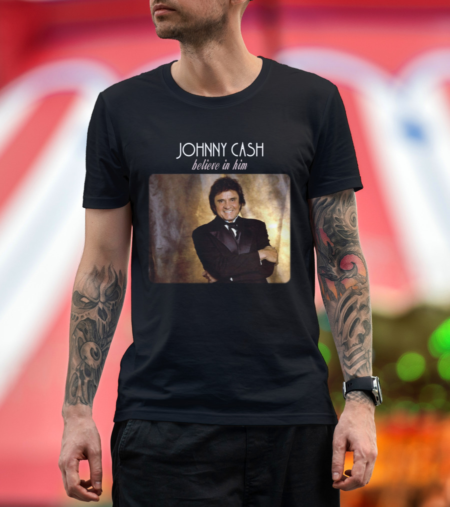 Johnny Cash Believe In Him T-Shirt