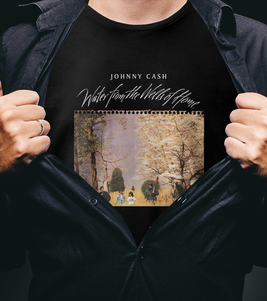 Johnny Cash Water From The Wells Of Home T-Shirt
