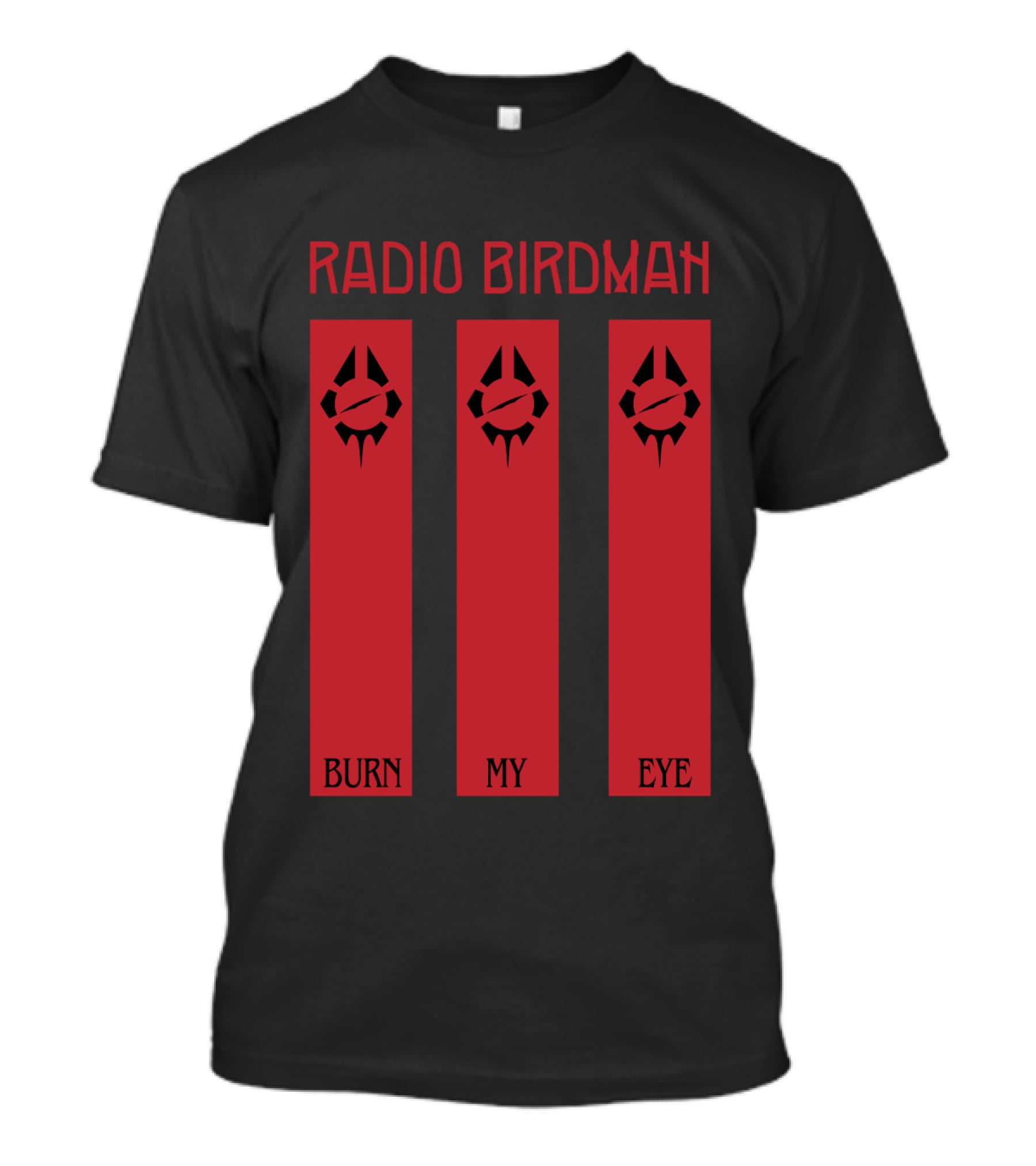 Radio Birdman Burn My Eye T-Shirt