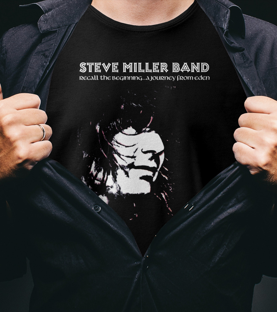 Steve Miller Band Recall The Beginning A Journey From Eden T-Shirt