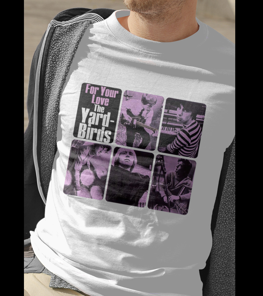 For Your Love The Yardbirds Retro Music Collage T-Shirt