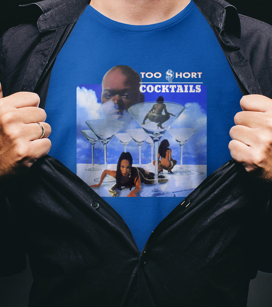 Too $Hort Cocktails T-Shirt
