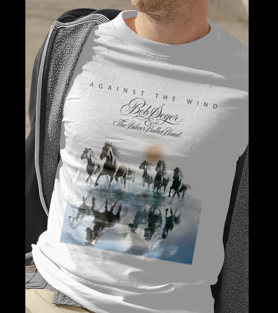 Bob Seger Against The Wind The Silver Bullet Band Horses Running T-Shirt